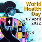Permalink to World Health Day 2022 April 7th,2022
